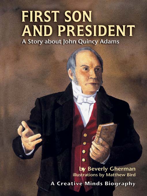 Title details for First Son and President by Beverly Gherman - Available
